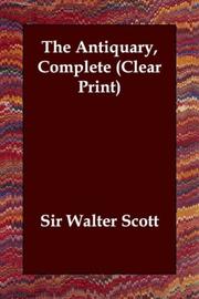 Cover of: The Antiquary, Complete (Clear Print) by Sir Walter Scott