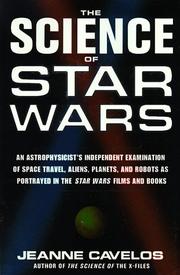 Cover of: The science of Star wars by Jeanne Cavelos