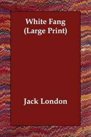 Cover of: White Fang (Large Print) by Jack London