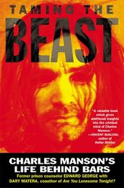 Cover of: Taming the Beast: Charles Manson's Life Behind Bars