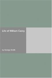 Cover of: Life of William Carey by George Smith