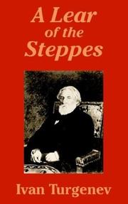 A Lear of the Steppes by Ivan Sergeevich Turgenev