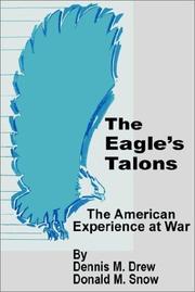 Cover of: The Eagle's Talons: The American Experience at War