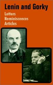 Cover of: Lenin and Gorky: Letters - Reminiscences - Articles