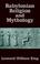 Cover of: Babylonian Religion and Mythology