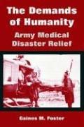 Cover of: The Demands of Humanity: Army Medical Disaster Relief