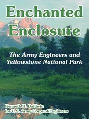 Cover of: Enchanted Enclosure: The Army Engineers And Yellowstone National Park