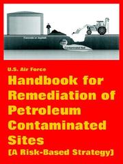 Cover of: Handbook for Remediation of Petroleum Contaminated Sites (A Risk-based Strategy)