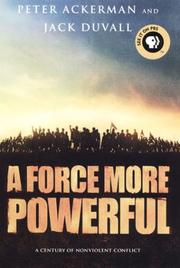 Cover of: A Force More Powerful: A Century of Nonviolent Conflict