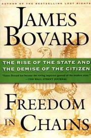 Cover of: Freedom in chains by James Bovard