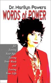 Cover of: Words of Power: for Loving Your Age, Loving Your Work, and Loving Your Life