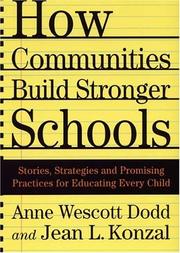 Cover of: How Communities Build Stronger Schools: Stories, Strategies, and Promising Practices for Educating Every Child