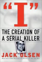 Cover of: I: the creation of a serial killer