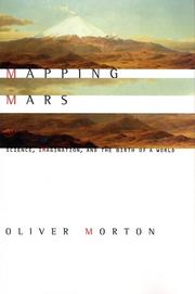 Cover of: Mapping Mars: science, imagination, and the birth of a world