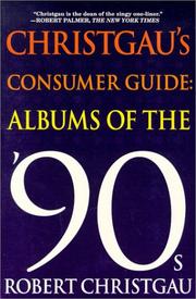 Cover of: Christgau's consumer guide: albums of the 90's