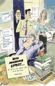 With immediate effect... : a satire on office life and business