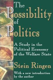 The possibility of politics : a study in the political economy of the welfare state