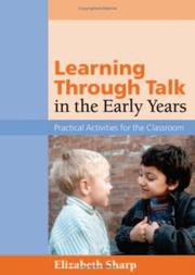 Learning through talk in the early years : practical activities for the classroom