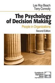 The psychology of decision making : people in organizations