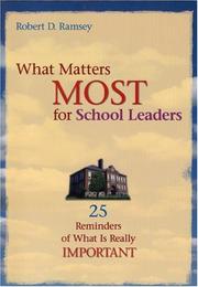 What matters most for school leaders : 25 reminders of what is really important