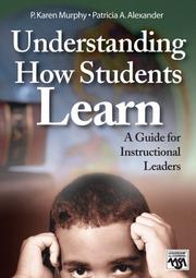 Understanding how students learn : a guide for instructional leaders