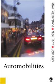 Cover of: Automobilities (Published in association with Theory, Culture & Society)