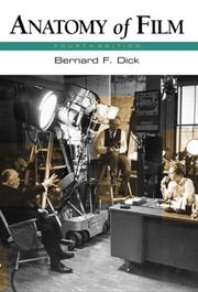 Cover of: Anatomy of Film by Bernard F. Dick