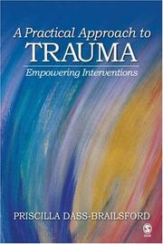 Cover of: A Practical Approach to Trauma | Priscilla Dass-Brailsford