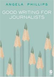 Cover of: Good Writing for Journalists