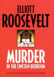 Cover of: Murder in the Lincoln Bedroom: an Eleanor Roosevelt mystery