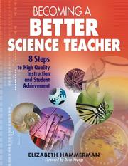 Becoming a better science teacher : 8 steps to high quality instruction and student achievement