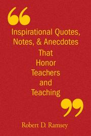 Cover of: Inspirational Quotes, Notes, & Anecdotes That Honor Teachers and Teaching