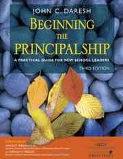 Beginning the principalship : a practical guide for new school leaders