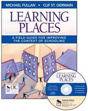 Learning places : a field guide for improving the context of schooling