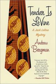 Tender is LeVine by Andrew Bergman