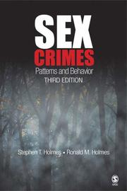 Sex Crimes by Stephen T. Holmes, Ronald M. Holmes