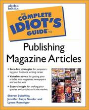 Cover of: The complete idiot's guide to publishing magazine articles