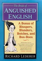 Cover of: The bride of anguished English: a bonus of bloopers, blunders, botches, and boo-boos