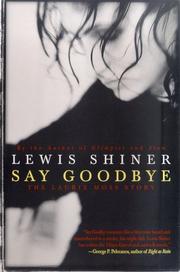 Cover of: Say Goodbye | Lewis Shiner