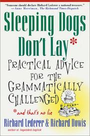 Cover of: Sleeping Dogs Don't Lay: Practical Advice for the Grammatically Challenged