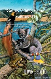 Cover of: Going, Going, Gone Volume III | Dawn Escoto