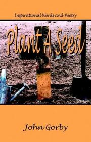 Cover of: Plant a Seed | John Gorby