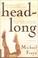 Cover of: Headlong