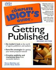 The complete idiot's guide to getting published by Sheree Bykofsky, Jennifer Basye Sander