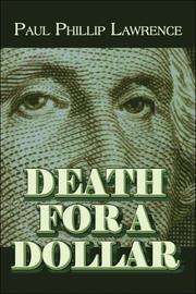 Cover of: Death for a Dollar | Paul Phillip Lawrence