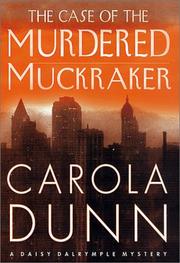 Cover of: The Case of the Murdered Muckraker (Daisy Dalrymple #10)
