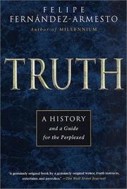 Cover of: Truth: A History and a Guide for the Perplexed