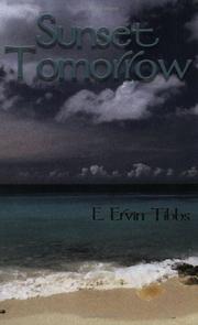 Sunset Tomorrow by E. Ervin Tibbs