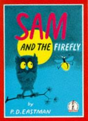 Sam and the Firefly by P. D. Eastman