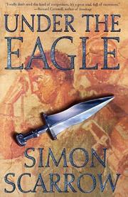 Cover of: Under the eagle: a tale of military adventure and reckless heroism with the Roman legions